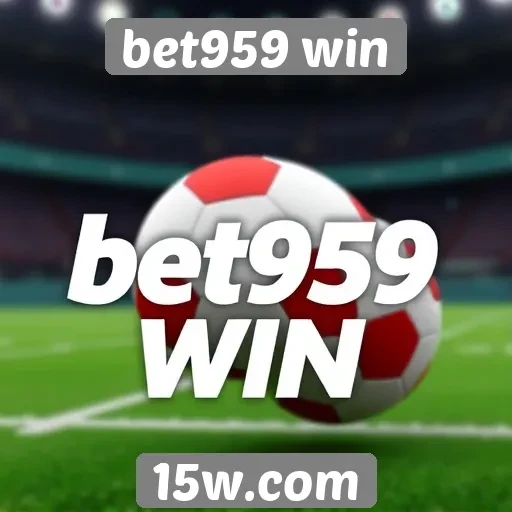 Comparativo de métodos de pagamento disponíveis no bet959 win